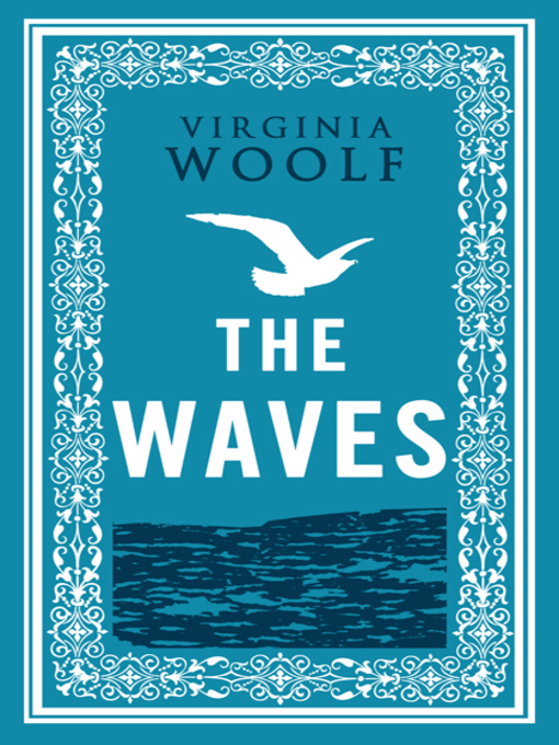 Title details for The Waves by Virginia Woolf - Available